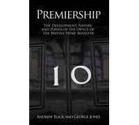 George Jones Andrew Blick Premiership (Tascabile) Societas