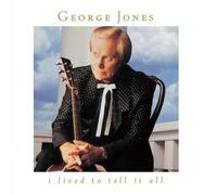 George Jones - I Lived To Tell It All by George Jones (2007) Audio CD