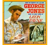 George Jones Sings the Great Songs of Leon Payne by George Jones