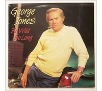 GEORGE JONES - too wild too long LP