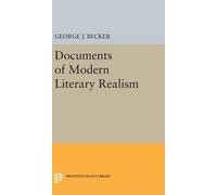 George Joseph Becker Documents of Modern Literary Realism (Copertina rigida)