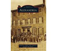 George K. Combs Leslie Anderson Julia M. Downie Alexandria (Tascabile)