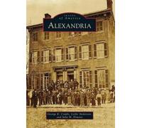George K. Combs Leslie Anderson Julia M. Downie Alexandria (Tascabile)