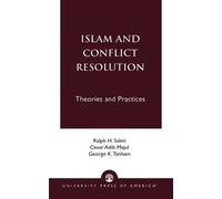 George K. Tanham Cesar Adib Majul Ralph H. Islam and Conflict Resol (Tascabile)