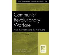 George K. Tanham Communist Revolutionary Warfare (Tascabile)