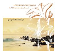 George Kahumoku HAWAIIAN LOVE SONGS (NA MELA ALOHA) (CD)