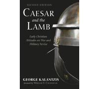 George Kalantzis Caesar and the Lamb, Second Edition (Tascabile)