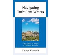 George Kaloudis Navigating Turbulent Waters (Copertina rigida)