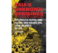 George Katsiaficas Asia's Unknown Uprisings Vol.2 (Tascabile)