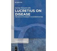 George Kazantzidis Lucretius on Disease (Tascabile)