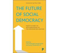 George Kendall The Future of Social Democracy (Tascabile)