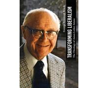 George Kimmich Beach Transforming Liberalism (Tascabile)