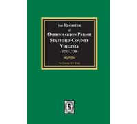 George King The Register of Overwharton Parish, Stafford County, Vir (Tascabile)