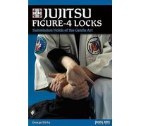 George Kirby Jujitsu Figure-4 Locks (Tascabile)