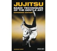 Jujitsu: Basic Techniques of the Gentle Art