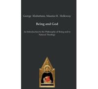 George Klubertanz Maurice R Holloway Being and God (Copertina rigida)