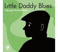 GEORGE KONTRAFOURIS Little Daddy's Blues Album