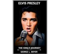 George L Boyer Elvis Presley (Tascabile)