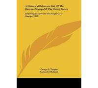 George L Toppan A Historical Reference List Of The Revenue St (Copertina rigida)