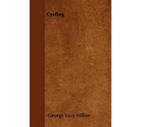 George Lacy Hillier Cycling (Tascabile)