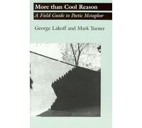 George Lakoff Mark Turner More than Cool Reason (Tascabile)