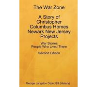 George Langston The War Zone A Story of Christopher Columbus Homes N (Tascabile)