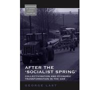 George Last After the 'Socialist Spring' (Tascabile)