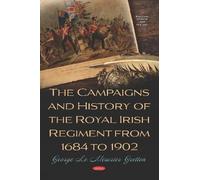 George Le Mesur The Campaigns and History of the Royal Irish (Copertina rigida)