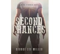 George Lee Miller Second Chances (Copertina rigida)