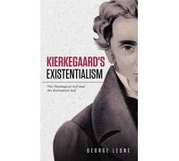 George Leone Kierkegaard's Existentialism (Copertina rigida)