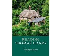 George Levine Reading Thomas Hardy (Tascabile) Reading Writers and their Work