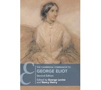 George Levine The Cambridge Companion to George Eliot (Tascabile)