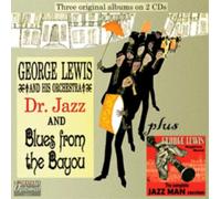 George Lewis and His Orchestra Dr Jazz and Blues from the Bayou (CD) Album