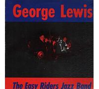 GEORGE LEWIS - and the easy riders jazz band