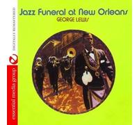 George Lewis Jazz Funeral At New Orleans (Digitally Remastered) (CD)