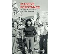 George Lewis Massive Resistance (Tascabile)