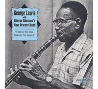 George Lewis With George Guesnon's New Orlea Endless The Trek, Endless The (CD)