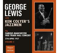 George Lewis with Ken Colyer The Famous Manchester Free Trade Hall Concert (CD)