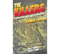 George Lippard The Killers (Tascabile)