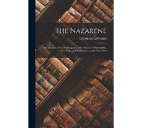George Lippard The Nazarene (Tascabile)