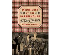 George Lipsitz Midnight at the Barrelhouse (Tascabile)
