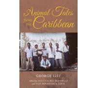 George List Animal Tales from the Caribbean (Tascabile)