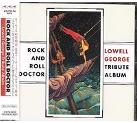 GEORGE, LOWELL.=TRIBUTE= - ROCK & ROLL DOCTER