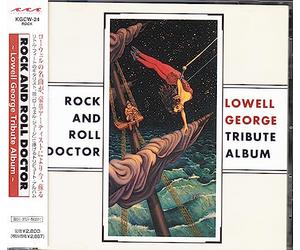 GEORGE, LOWELL.=TRIBUTE= - ROCK & ROLL DOCTER