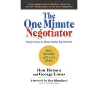 George Lucas Do The One Minute Negotiator: Simple Steps to Re (Copertina rigida)