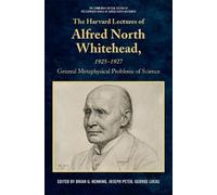 George Lucas The Harvard Lectures of Alfred North Whitehead, (Copertina rigida)