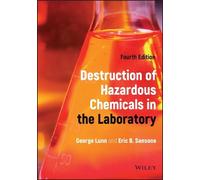 George Lunn Eric Destruction of Hazardous Chemicals in the (Copertina rigida)