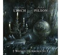 George Lynch & Jeff Pilson - Wicked underground - Double vinyl