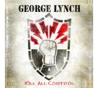George Lynch - Kill All Control + 1