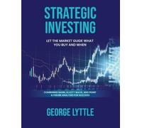 George Lyttle's Strategic Investing (Tascabile)